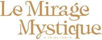 Le Mirage Mystique（ル ミラージュ ミスティーク）